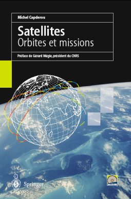 Satellites, orbites et missions[...]