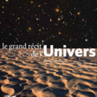 Le Grand Récit de l'Univers[...]