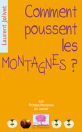Comment poussent les montagnes?[...]
