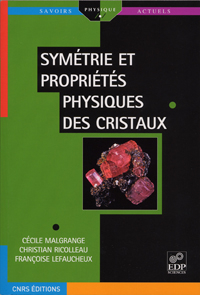 Symétrie et propriétés physiques des cristaux[...]