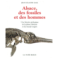 Alsace, des fossiles et des hommes[...]