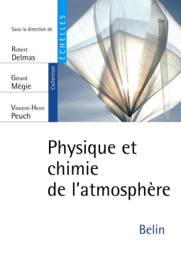 Physique et chimie de l'atmosphère[...]