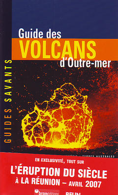 Guide des volcans d'outre-mer[...]