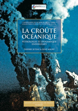 La croûte océanique - Pétrologie et dynamique endogènes[...]