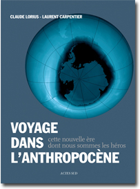 Voyage dans l'anthropocène[...]