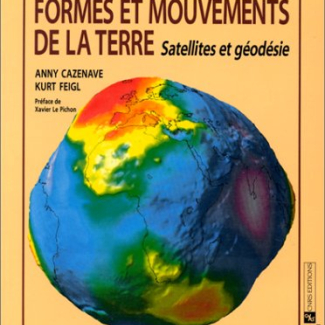 Formes et mouvements de la terre - Satellites et géodésie[...]